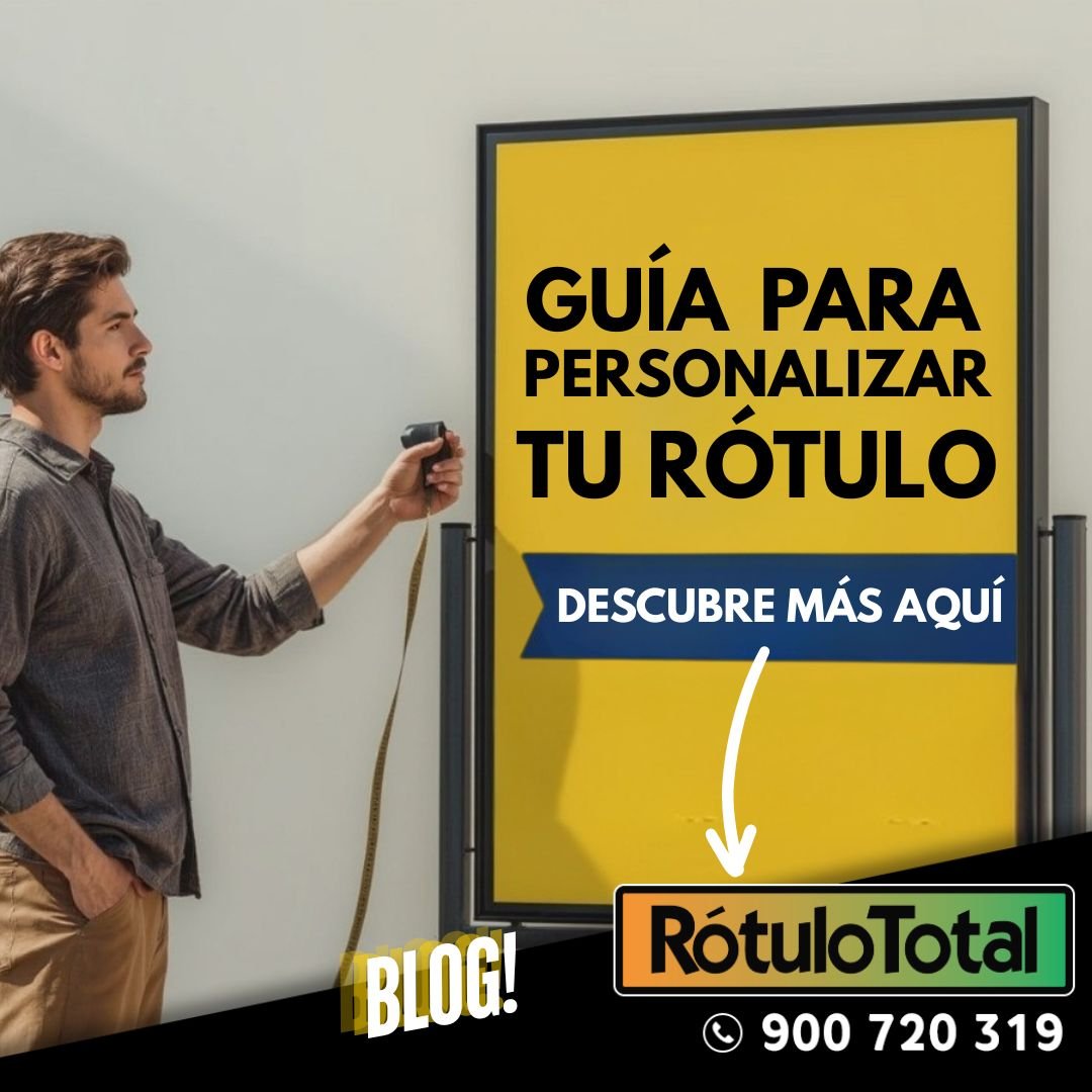 Guía para personalizar tu rótulo